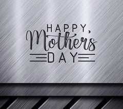 Happy Mothers Day SVG Cut File - Mom Gift Design SVG