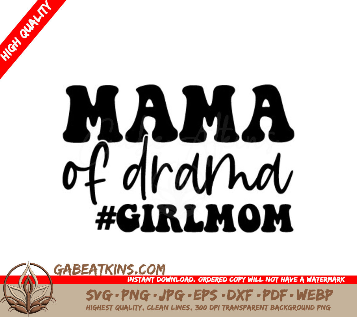 Mama of Drama #Girlmom SVG - Design Design SVG