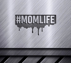 Mom Life Dripping Paint SVG - Mothers Day Design SVG