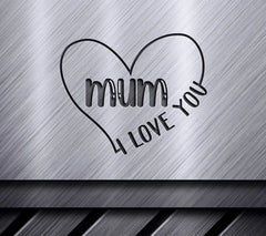 Heart Mum I Love You SVG - Mothers Day Design SVG