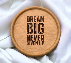 Dream Big Never Give Up - Motivational SVG Poster SVG