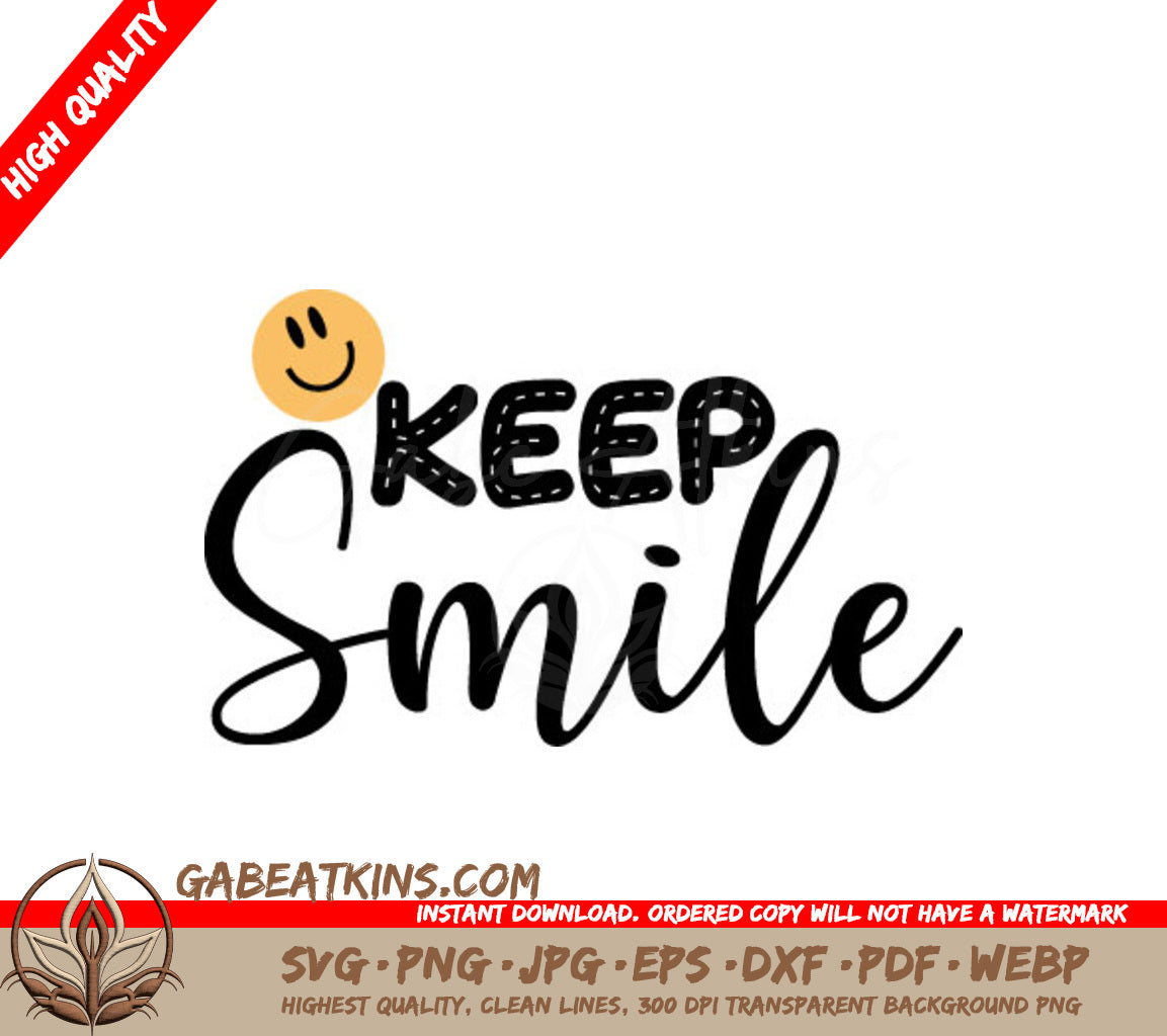 Keep Smile SVG - Motivational Smiley Face Design SVG