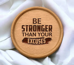 Be Stronger Than Your Excuses - Motivational Quote SVG SVG