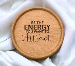 Be The Energy You Want To Attract Motivational SVG SVG