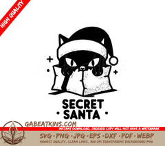 A Cat Wearing A Santa Hat That Says Secret Santa SVG - Mystery Cat Santa SVG