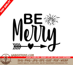 Be Merry SVG - Sign with Arrow & Fireworks SVG
