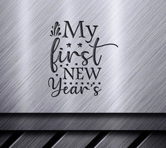 My First New Years SVG - Sign SVG