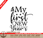 My First New Years SVG - Sign SVG