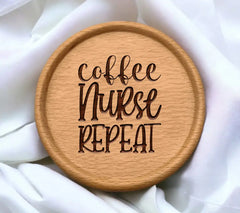 Coffee Nurse Repeat SVG - Sign SVG