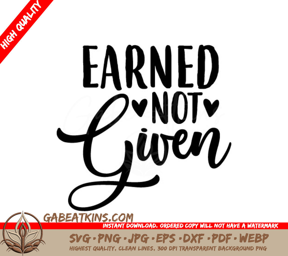 Earned Not Given Nurse SVG Design SVG