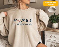 Nurse SVG Cut File (Cricut) "Ill Be There For You" | Instant Download | Instant Download SVG, PNG, JPG, EPS, DXF, PDF WEBP