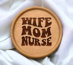 Wife Mom Nurse SVG Cut File SVG