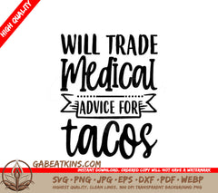 Nurse Will Trade Medical Advice for Tacos SVG SVG