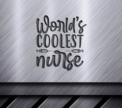 Nurse SVG - Worlds Coolest Nurse with Syringes SVG