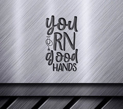 Nurse Youre in Good Hands SVG - Sign with Stethoscope SVG
