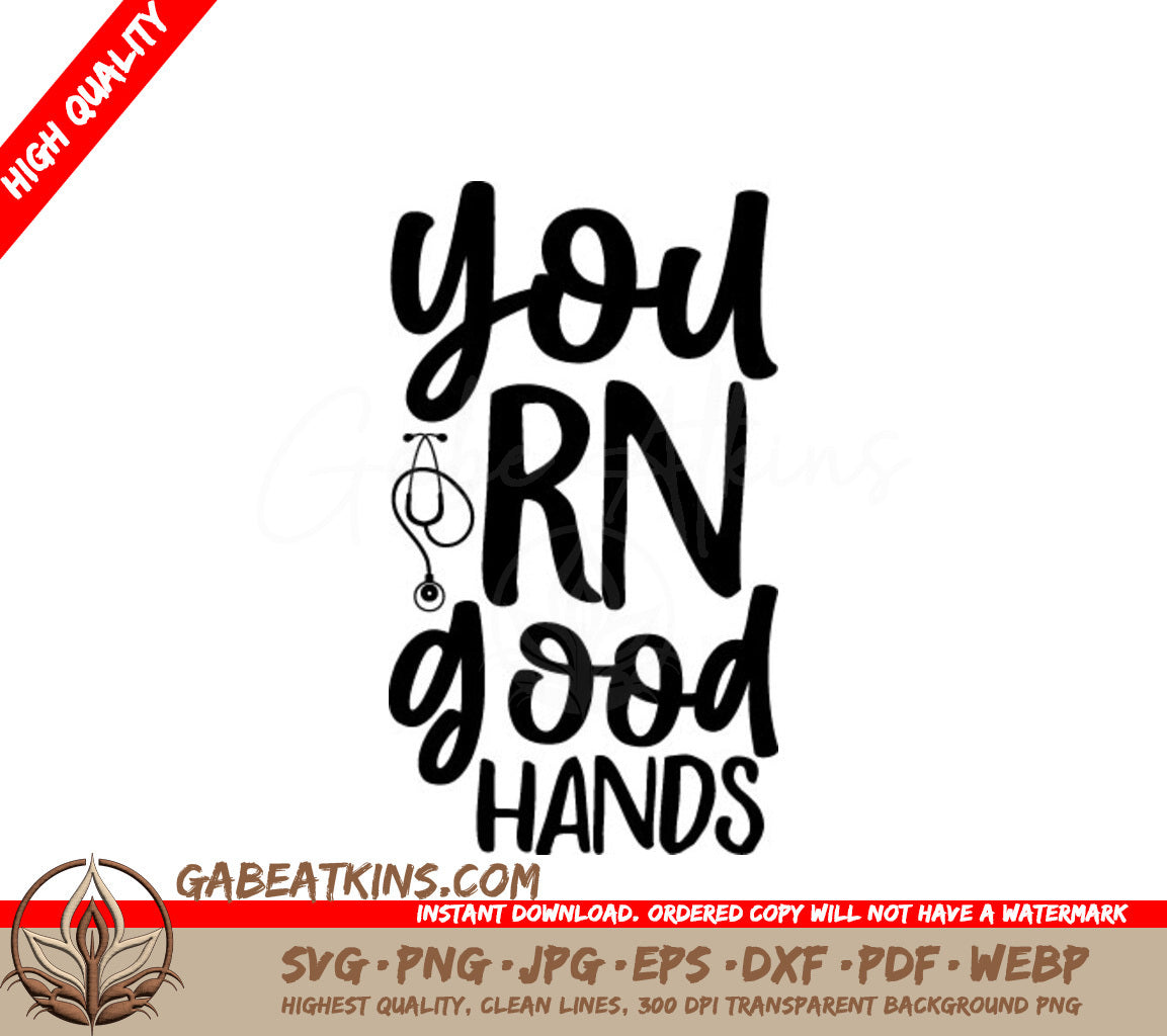 Nurse Youre in Good Hands SVG - Sign with Stethoscope SVG