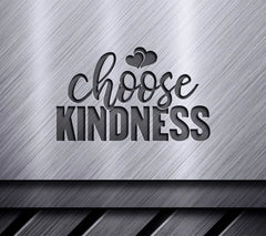 Choose Kindness SVG - Sign with Hearts SVG
