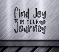 Find Joy In Your Journey SVG Quote SVG