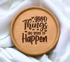 Good Things Are Going To Happen SVG Quote SVG