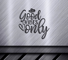 Good Vibes Only SVG Design with Hearts SVG