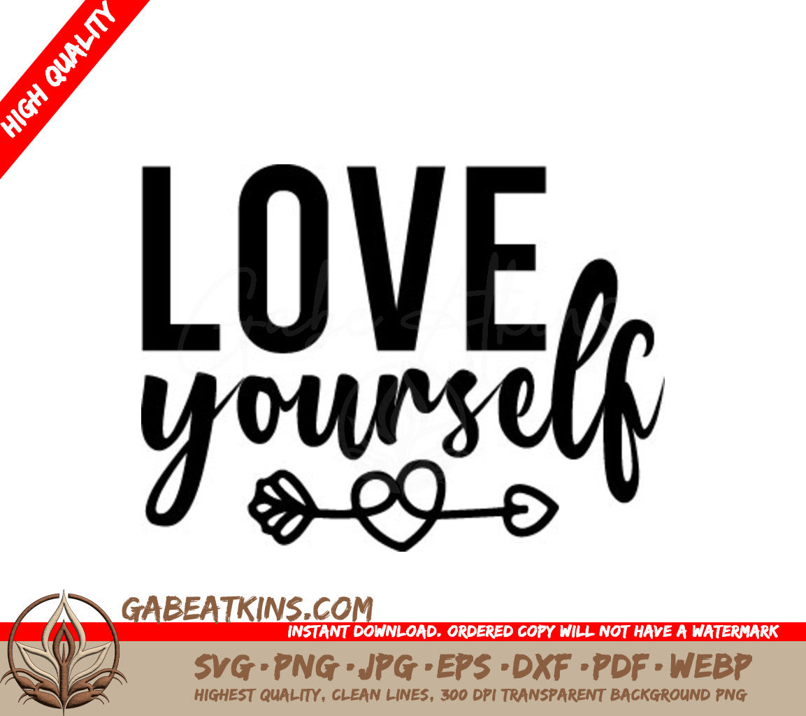 Love Yourself Arrow & Heart SVG SVG