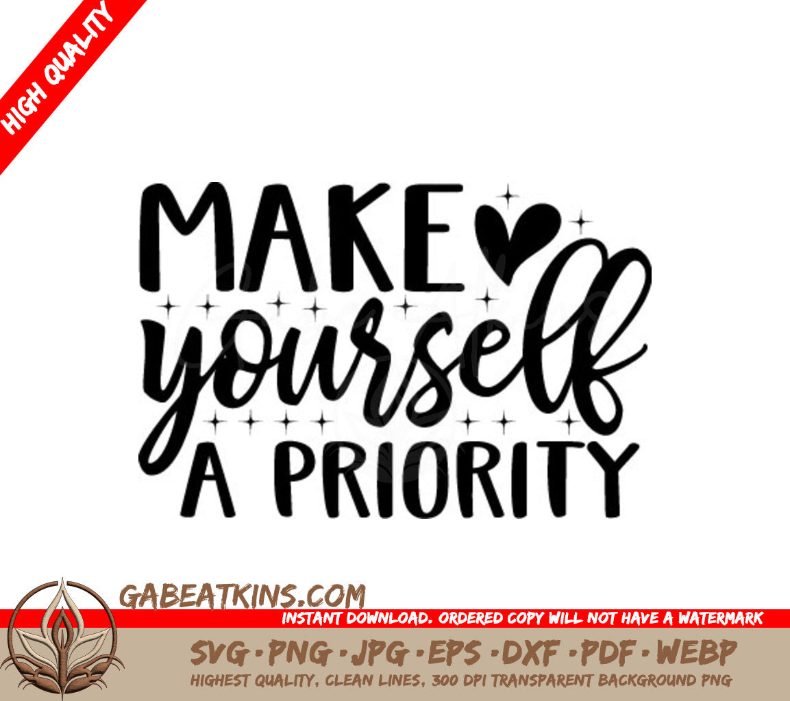 Make Yourself A Priority SVG Quote SVG