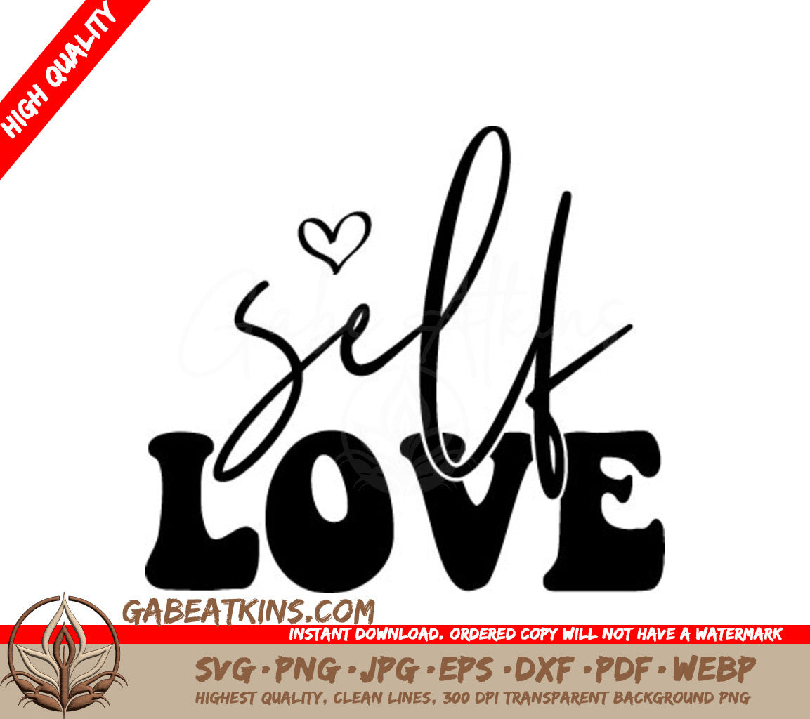 Self Love Heart SVG - Positive Quote Design SVG
