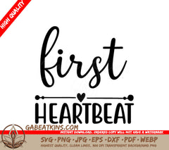 First Heartbeat Pregnancy Design - SVG SVG