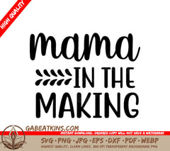 Mama In The Making SVG Design SVG