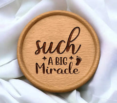 Such a Big Miracle Baby Footprint SVG SVG