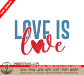 Pride Love Is Love Blue & Red SVG Design SVG