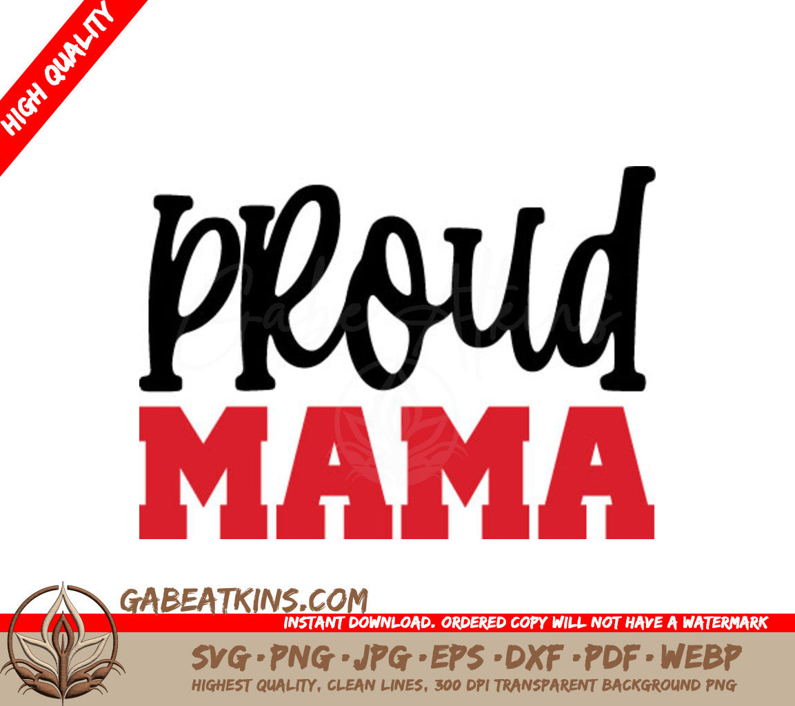 Proud Mama SVG Design - Black & Red Design SVG