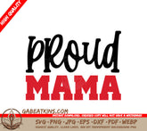 Proud Mama SVG Design - Black & Red Design SVG