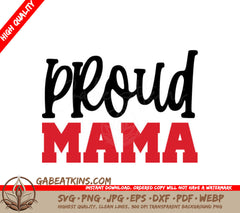 Proud Mama SVG Design - Black & Red Design SVG