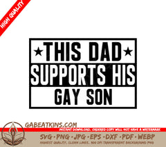 This Dad Supports His Gay Son - Pride SVG Design SVG