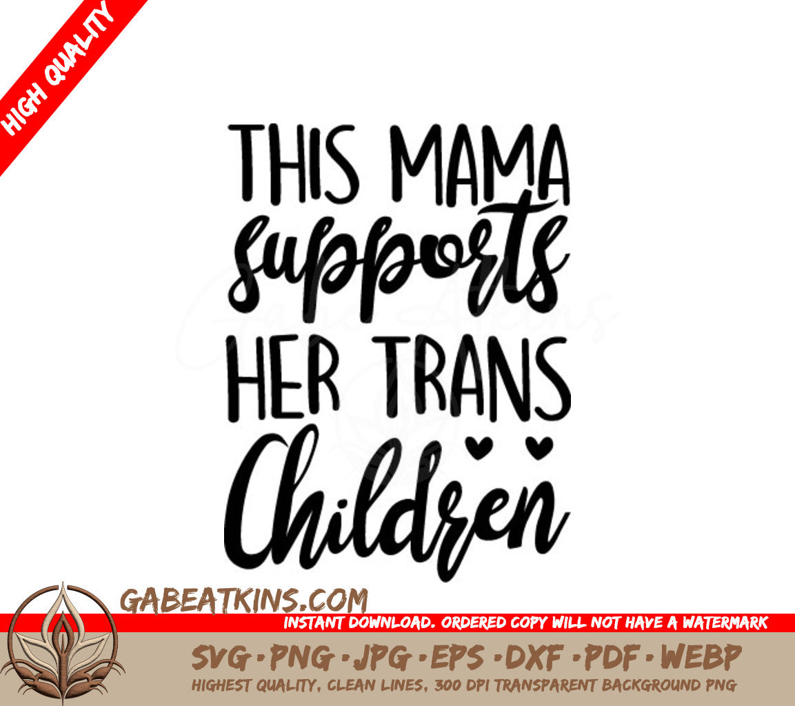 This Mama Supports Her Trans Children - Pride SVG SVG
