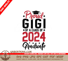 Proud Gigi Class of 2024 SVG SVG