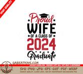 Class of 2024 Graduate Wife SVG SVG