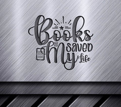 Books Saved My Life SVG SVG