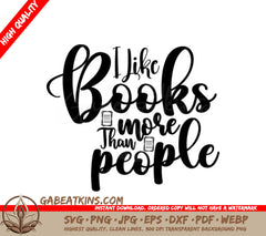 I Like Books More Than People SVG SVG