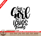 Girl Who Loves Books SVG SVG