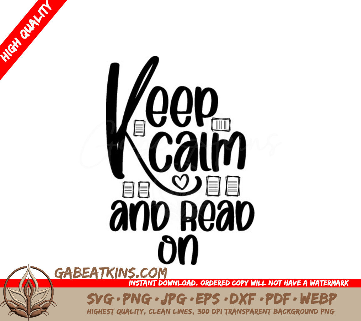 Keep Calm & Read On SVG SVG