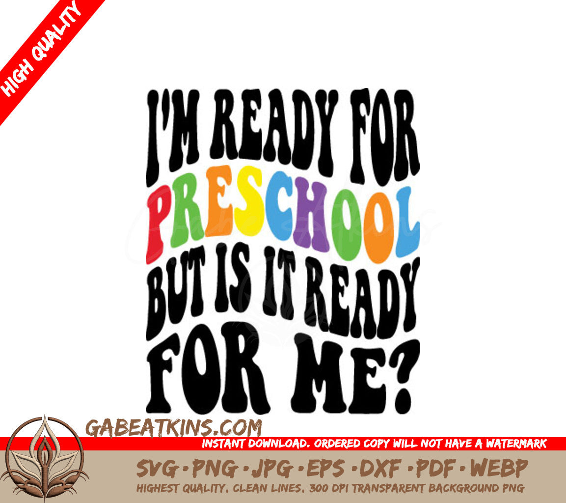 Im Ready for Preschool... But Is It Ready for Me SVG - Retro Back to School SVG