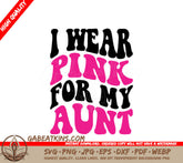 Retro Breast Cancer Awareness I Wear Pink For My Aunt SVG SVG