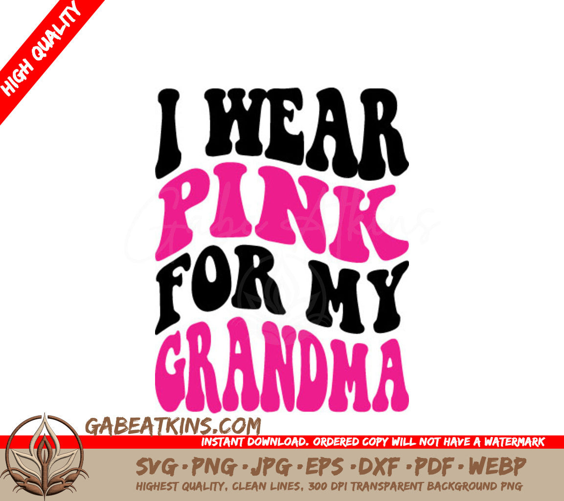 I Wear Pink For My Grandma SVG - Retro Breast Cancer Awareness Design SVG