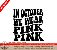 In October We Wear Pink - Retro SVG Design SVG