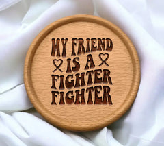 My Friend Is A Fighter Retro SVG Poster - Breast Cancer Awareness SVG