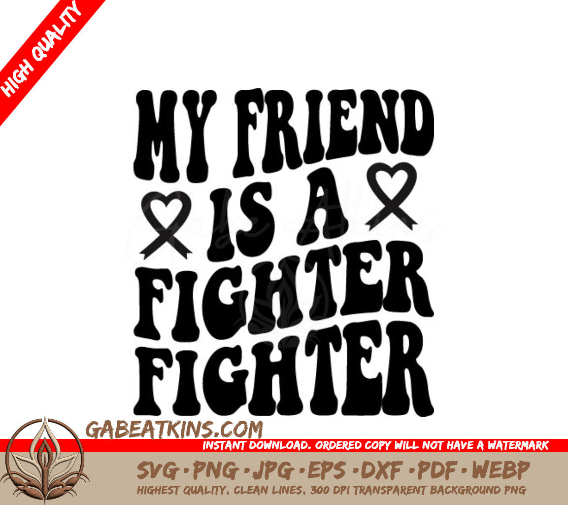 My Friend Is A Fighter Retro SVG Poster - Breast Cancer Awareness SVG