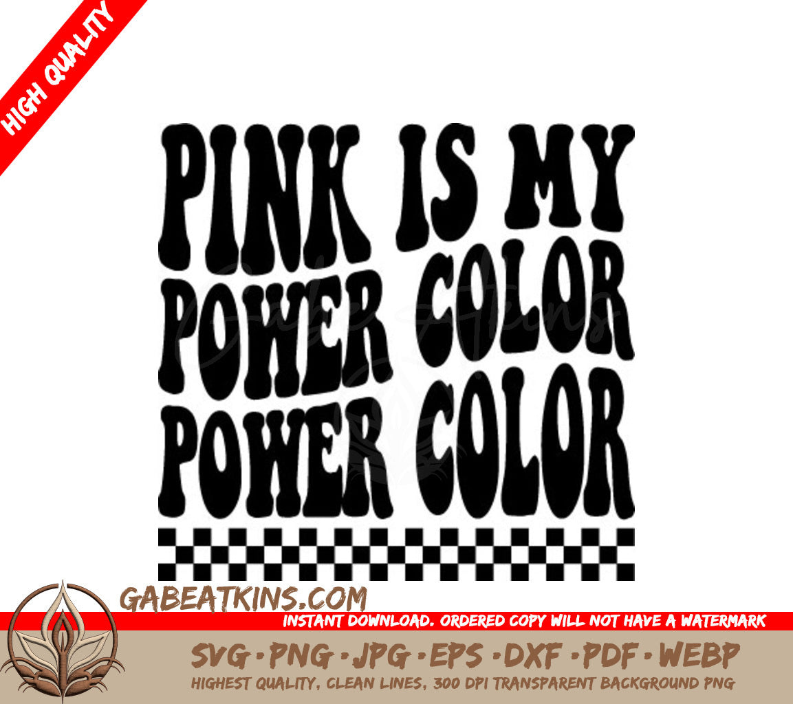 Retro Pink Is My Power Color SVG - Sign SVG