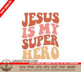 Retro Christian Jesus Is My Superhero SVG Design SVG